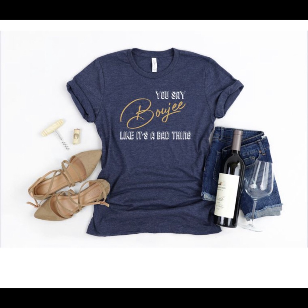 Boujee Tee